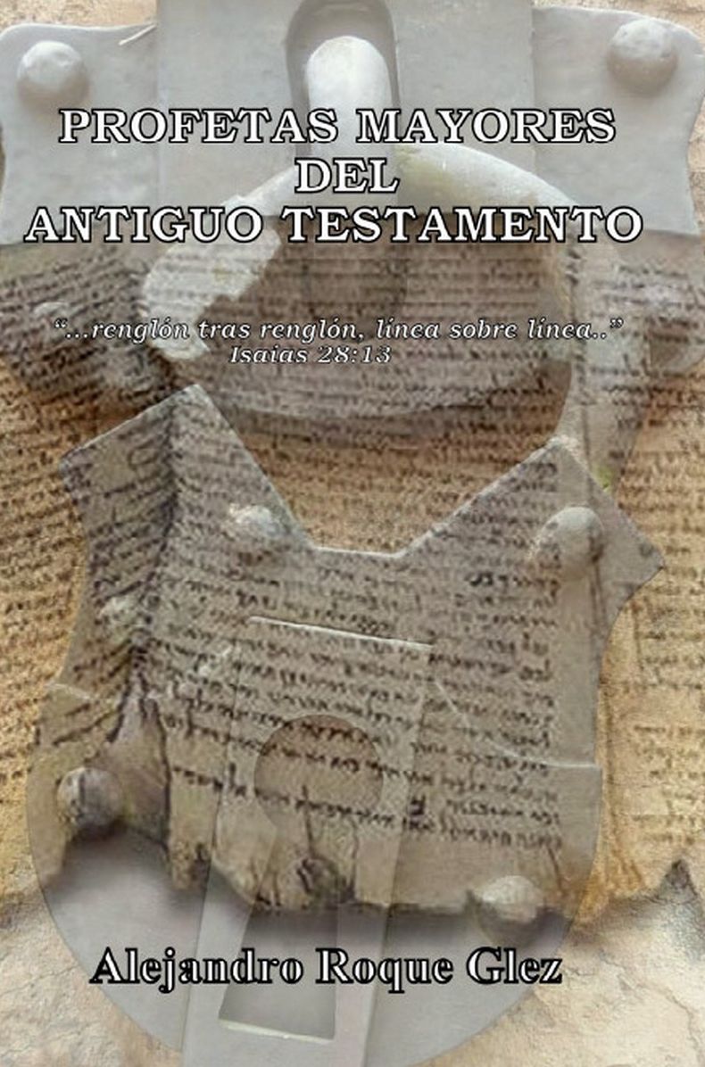 Profetas Mayores del Antiguo Testamento.