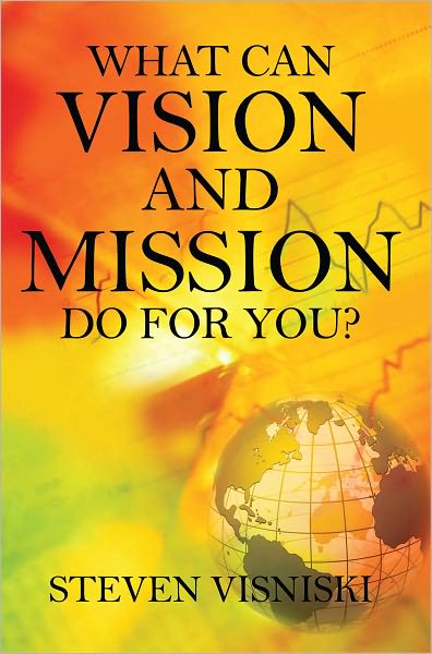 What Can Vision and Mission Do For You