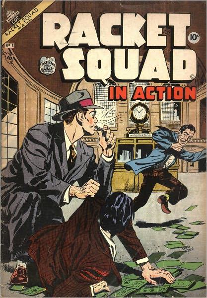 Racket Squad Number 8 Crime Comic Book