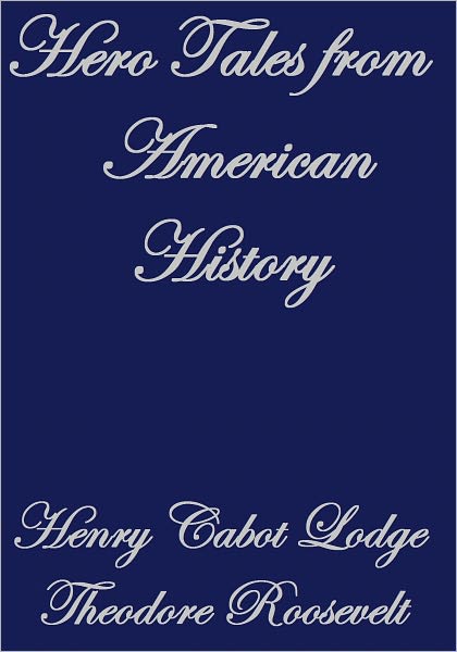 HERO TALES FROM AMERICAN HISTORY