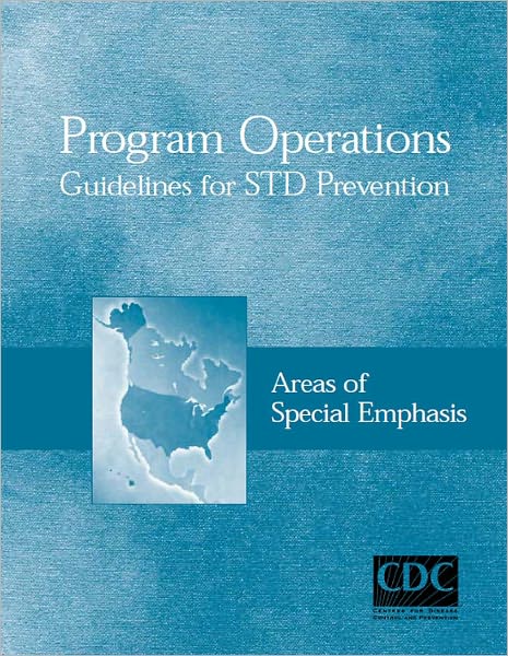 Program Operations Guidelines for STD Prevention: Areas of Special Emphasis
