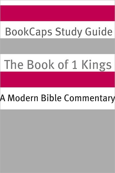 1 Kings: A Modern Bible Commentary