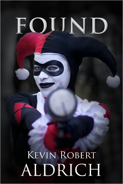 Found: A Novelette