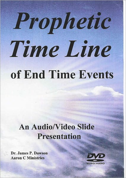 Prophetic Time Line of the End Times