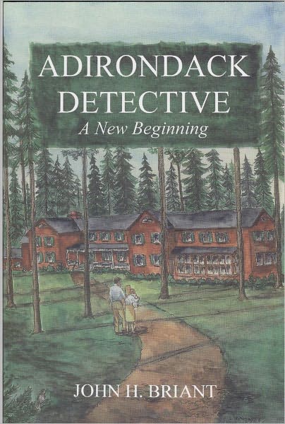 Adirondack Detective: A New Beginning