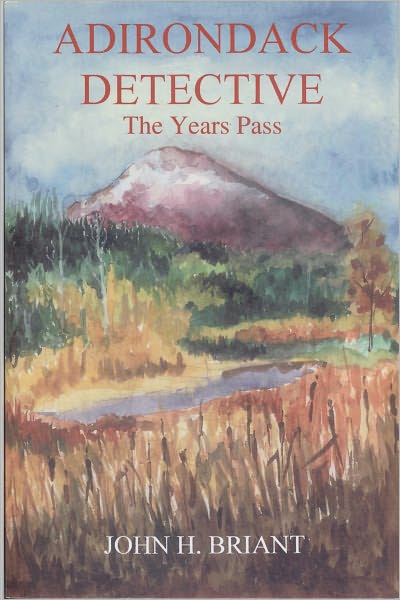 Adirondack Detective: The Years Pass