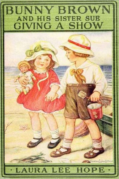 BUNNY BROWN AND HIS SISTER SUE GIVING A SHOW (Illustrated)