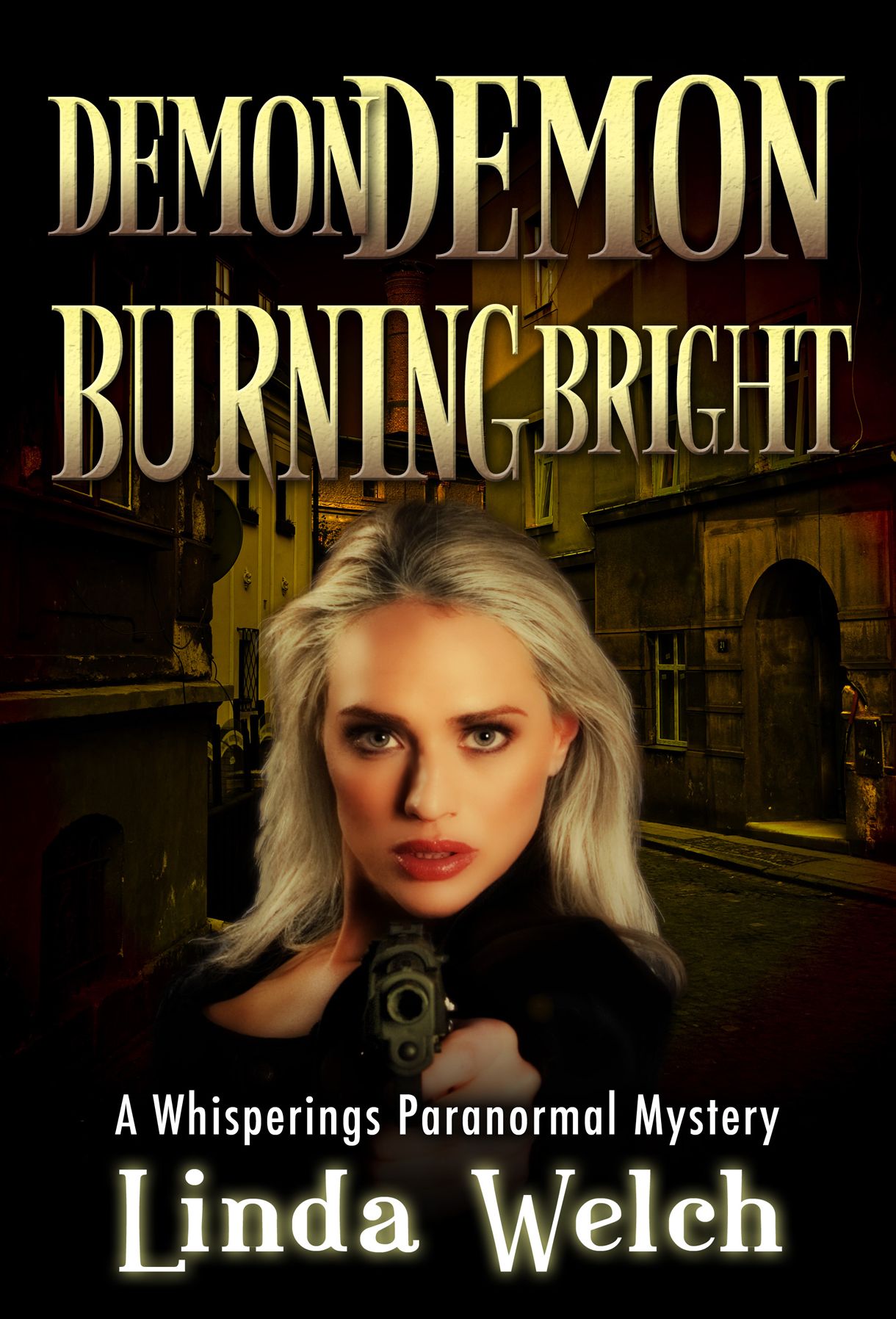 Demon Demon Burning Bright (Whisperings Series #4)