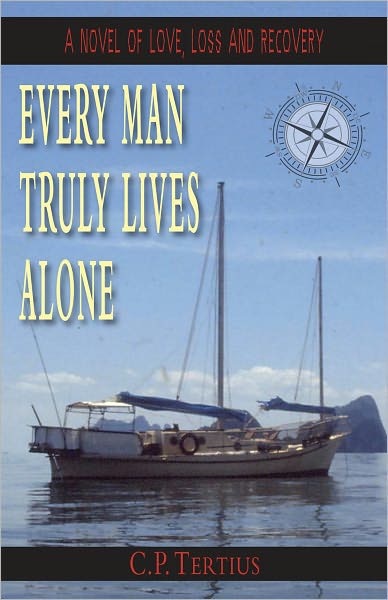 Every Man Truly Lives Alone