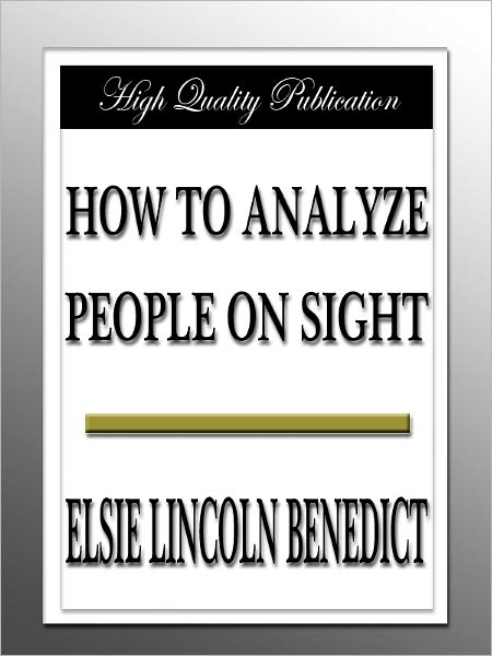 How to Analyze People on Sight