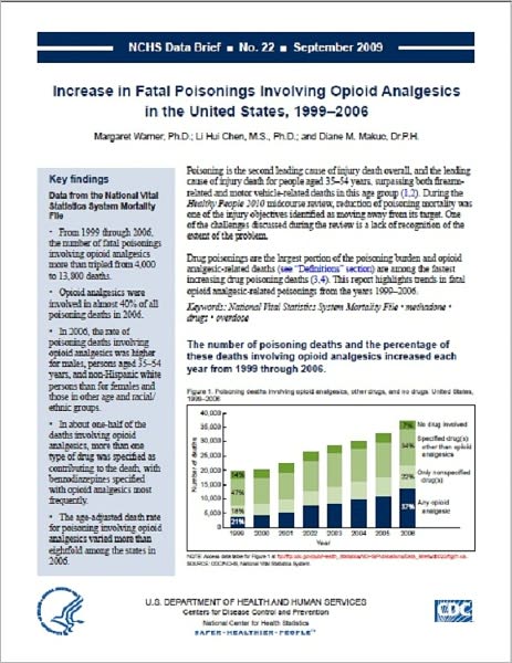 Increase in Fatal Poisonings Involving Opioid Analgesics in the United States, 1999–2006