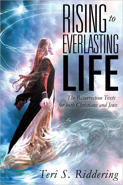 Rising to Everlasting Life