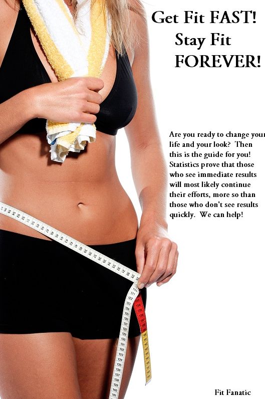 How to Get Fit FAST!