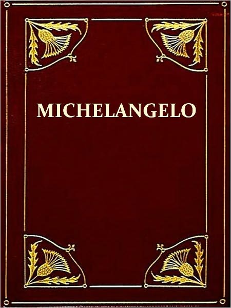 Michelangelo [Illustrated]