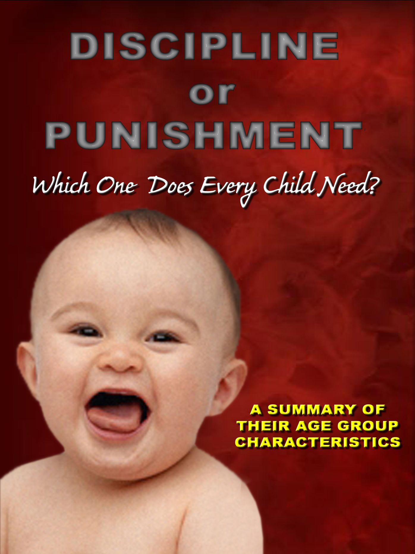 WHAT CHILDREN NEED MOST