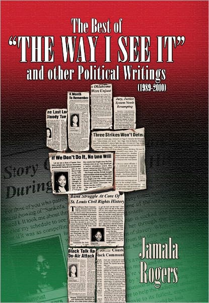 The Best of "The Way I See It" and Other Political Writings (1989-2010)