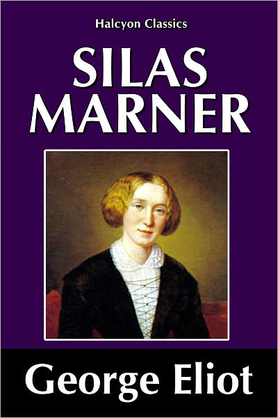 Silas Marner by George Eliot