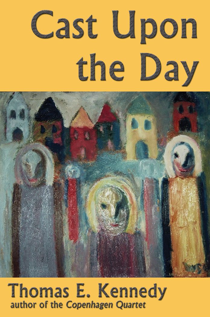 Cast Upon the Day