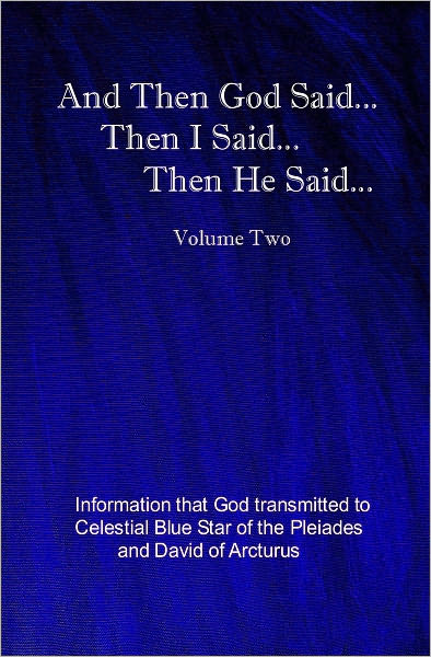 And Then God Said... Then I Said... Then He Said... Volume Two
