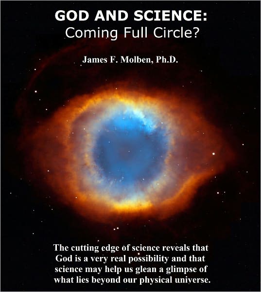 God and Science: Coming Full Circle?