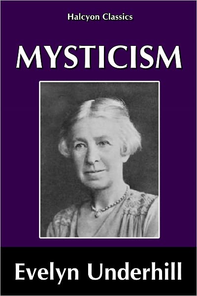 Mysticism by Evelyn Underhill