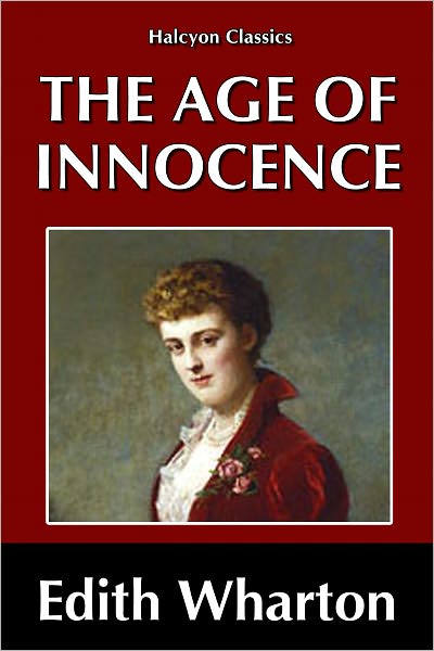 The Age of Innocence by Edith Wharton