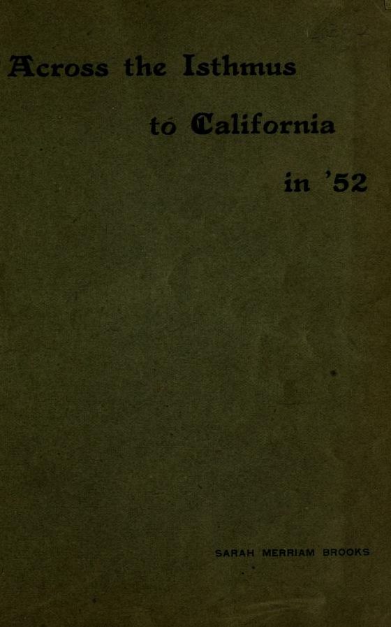 Across the Isthmus to California in ‘52