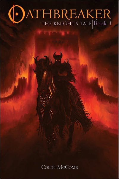 Oathbreaker, Book 1: The Knight's Tale