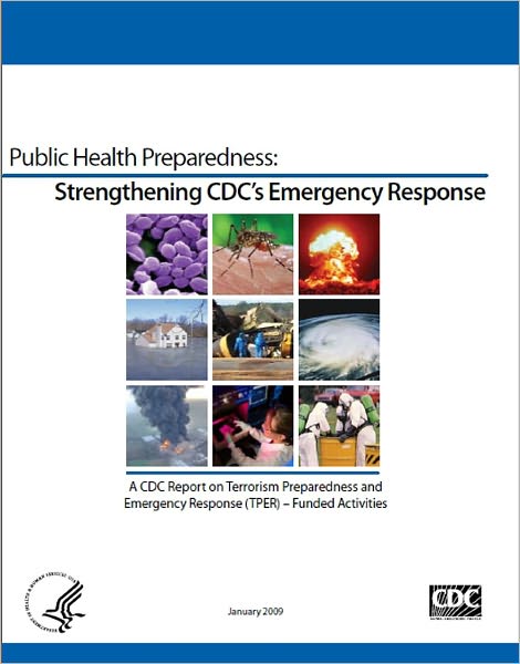 Public Health Preparedness: Strengthening CDC’s Emergency Response