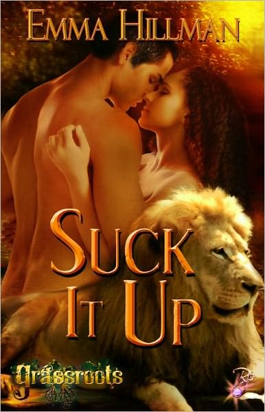 Suck It Up (Paranormal Erotic Romance, Grassroots Series, Book Two)