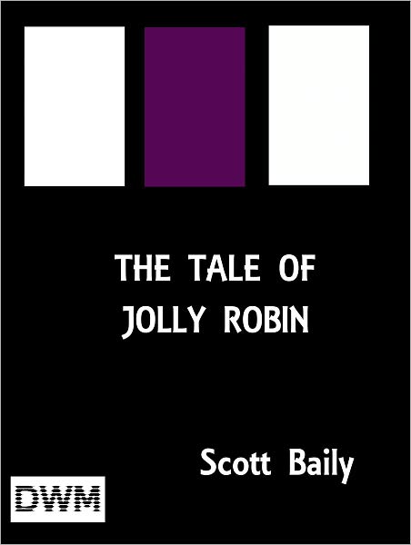 The Tale of Jolly Robin