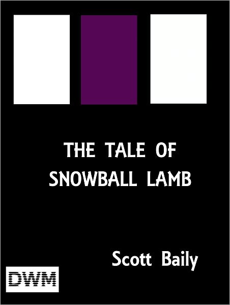 The Tale of Snowball Lamb