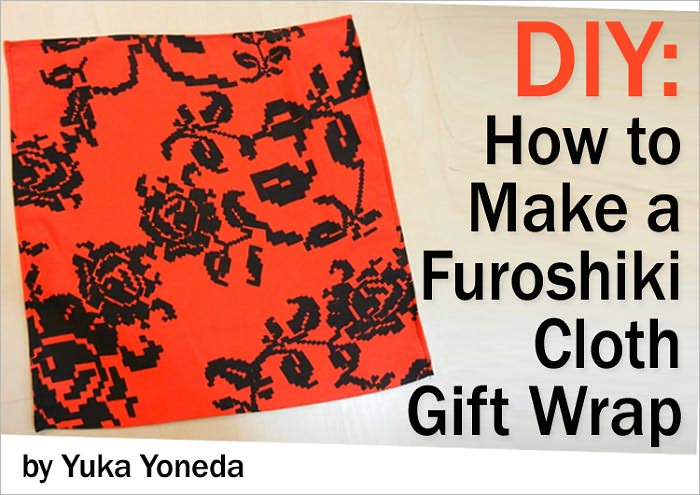 HOW TO Make a Furoshiki Cloth Gift Wrap