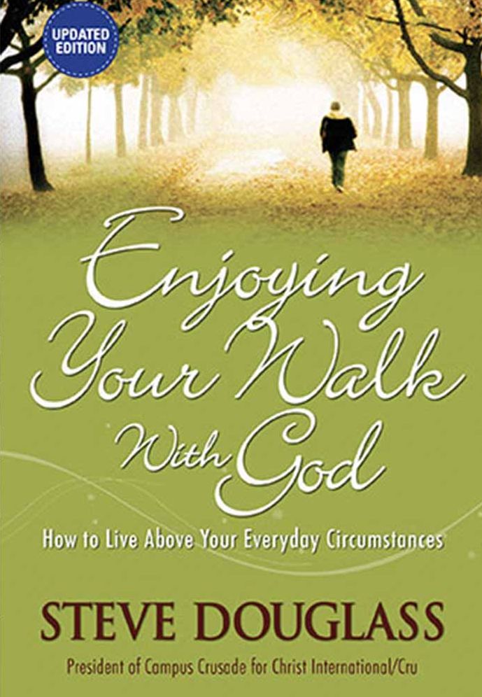 Enjoying Your Walk with God