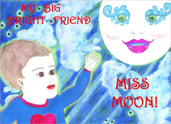 My Big Bright Friend Miss Moon