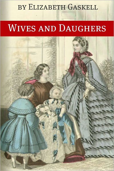 Wives and Daughters (Annotated)