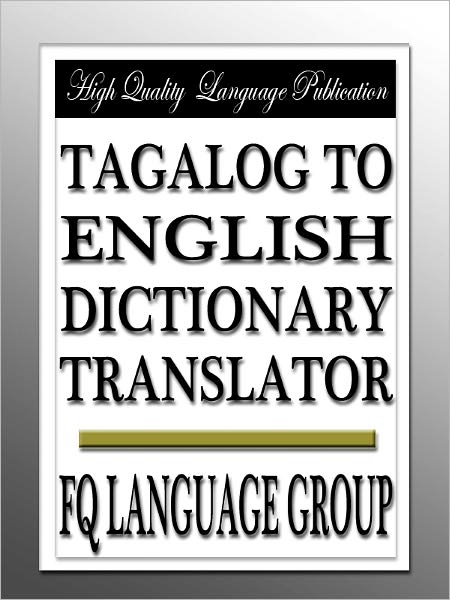 Tagalog to English Dictionary Translator