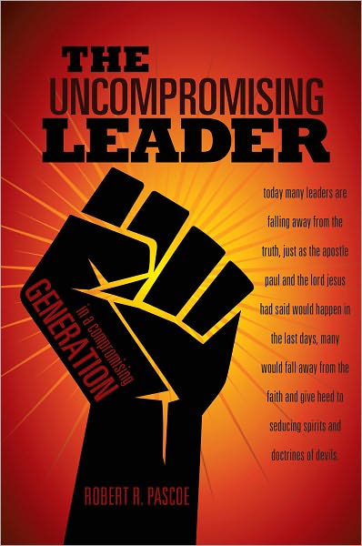 The Uncompromising Leader