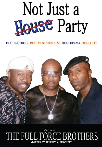 Not Just A House Party