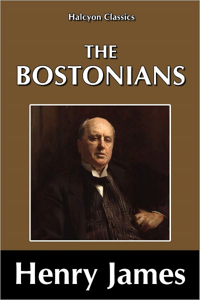 The Bostonians by Henry James