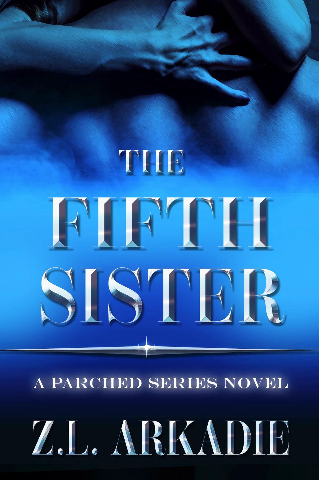 The Fifth Sister (Parched Series)
