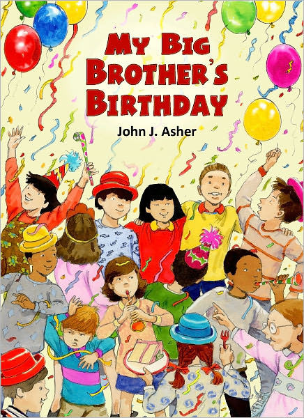 My Big Brother's Birthday