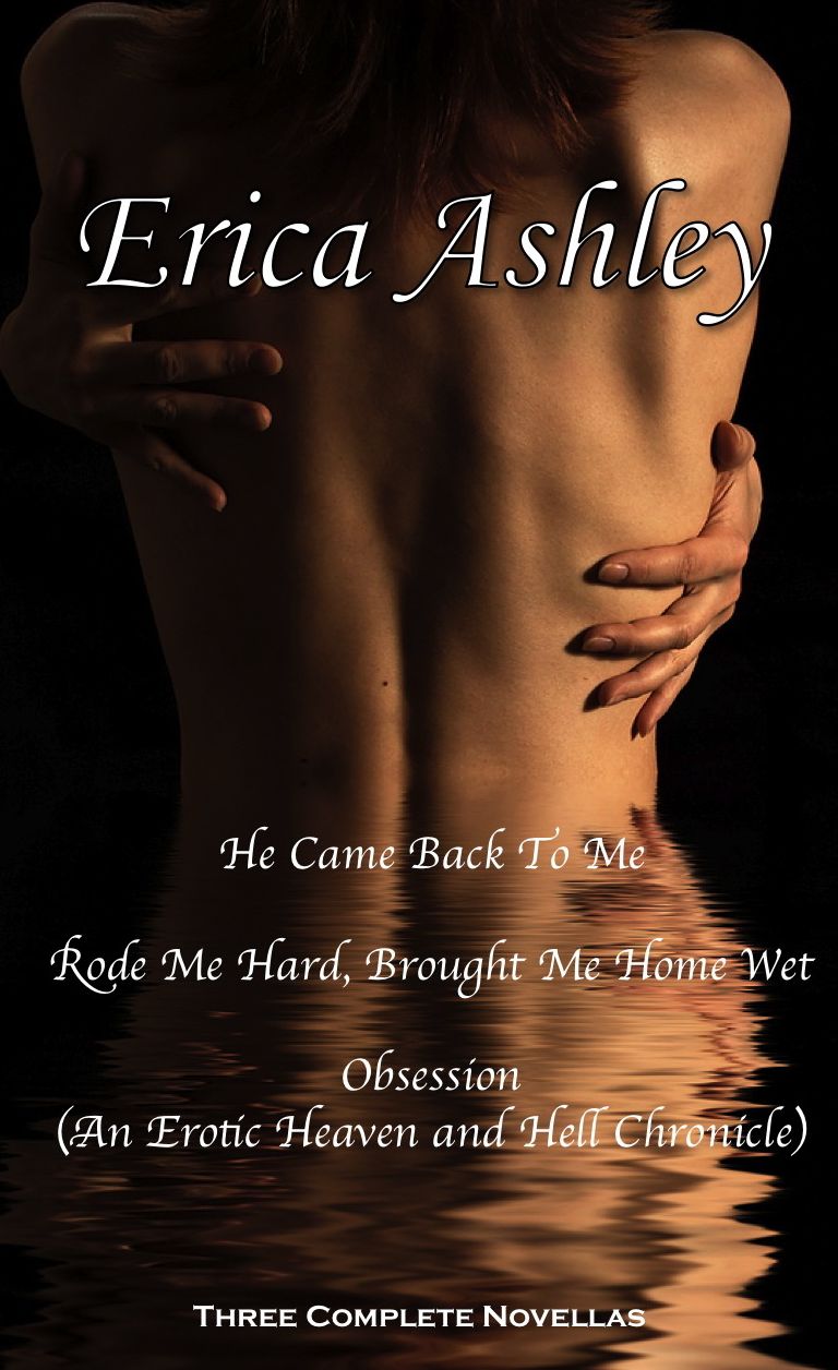 Erica Ashley: Three Complete Novellas (Erotic Fiction)