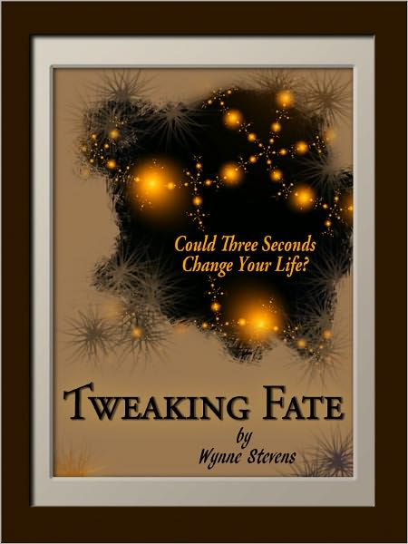 Tweaking Fate