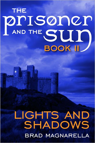 Lights and Shadows (The Prisoner and the Sun #2)
