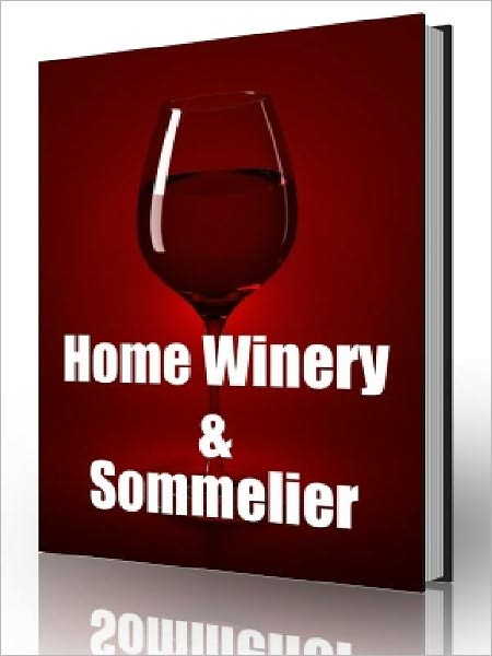 Home Winery and Sommelier