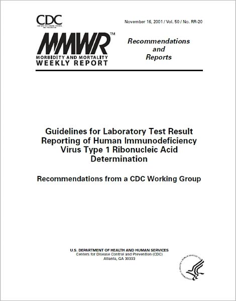 Guidelines for Laboratory Test Result Reporting of Human Immunodeficiency Virus Type 1 Ribonucleic Acid Determination