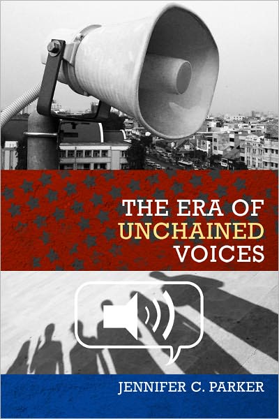 The Era of Unchained Voices