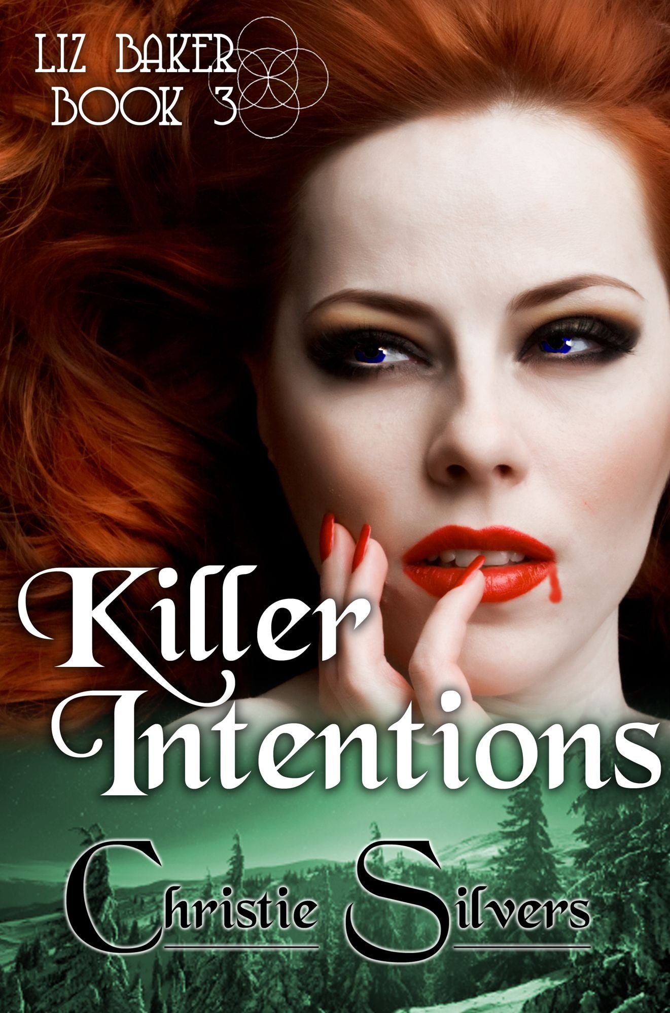 Killer Intentions (Liz Baker, book 3)