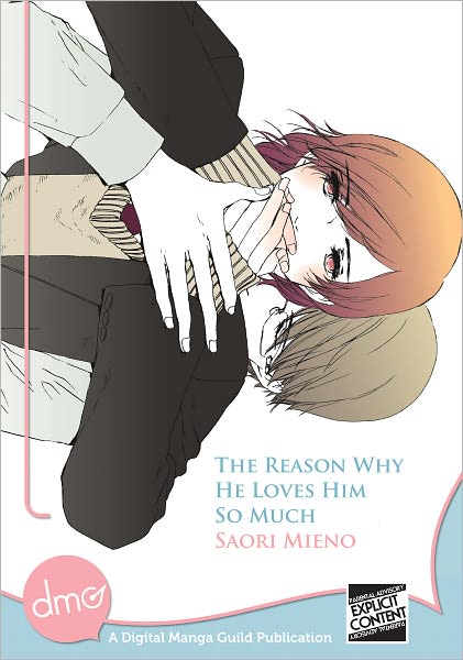 The Reason Why He Loves Him So Much (Yaoi Manga) - Nook Color Edition